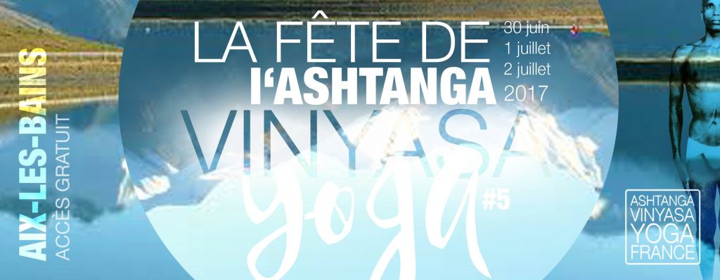 Fête de l’Ashtanga Vinyasa  2017